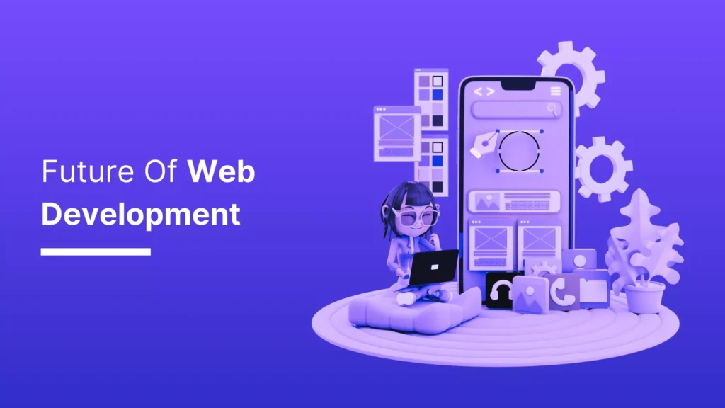 Future of Web Development