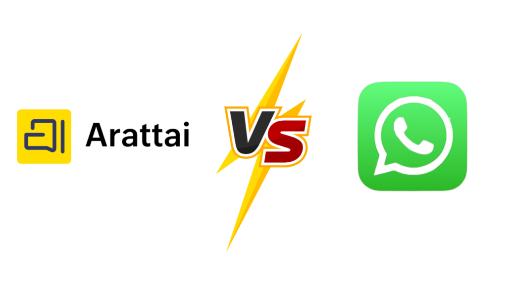 Arattai vs WhatsApp