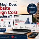 How Much Does Website Design Cost in Madurai